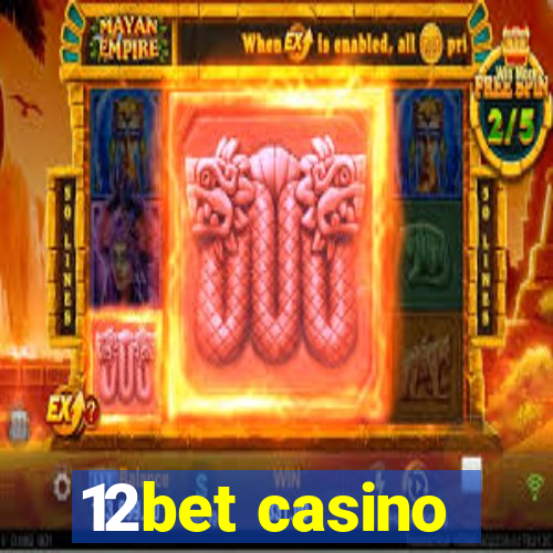 12bet casino